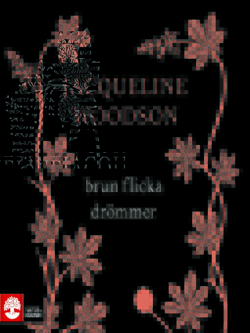 Titeldetaljer för Brun flicka drömmer av Jacqueline Woodson - Tillgänglig